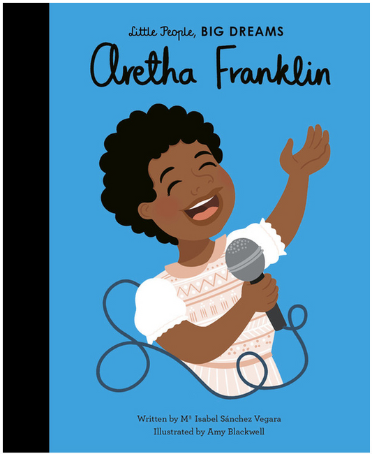 Aretha Franklin (Little People, Big Dreams #44)