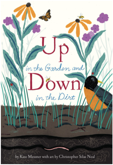 Up in the Garden and Down in the Dirt