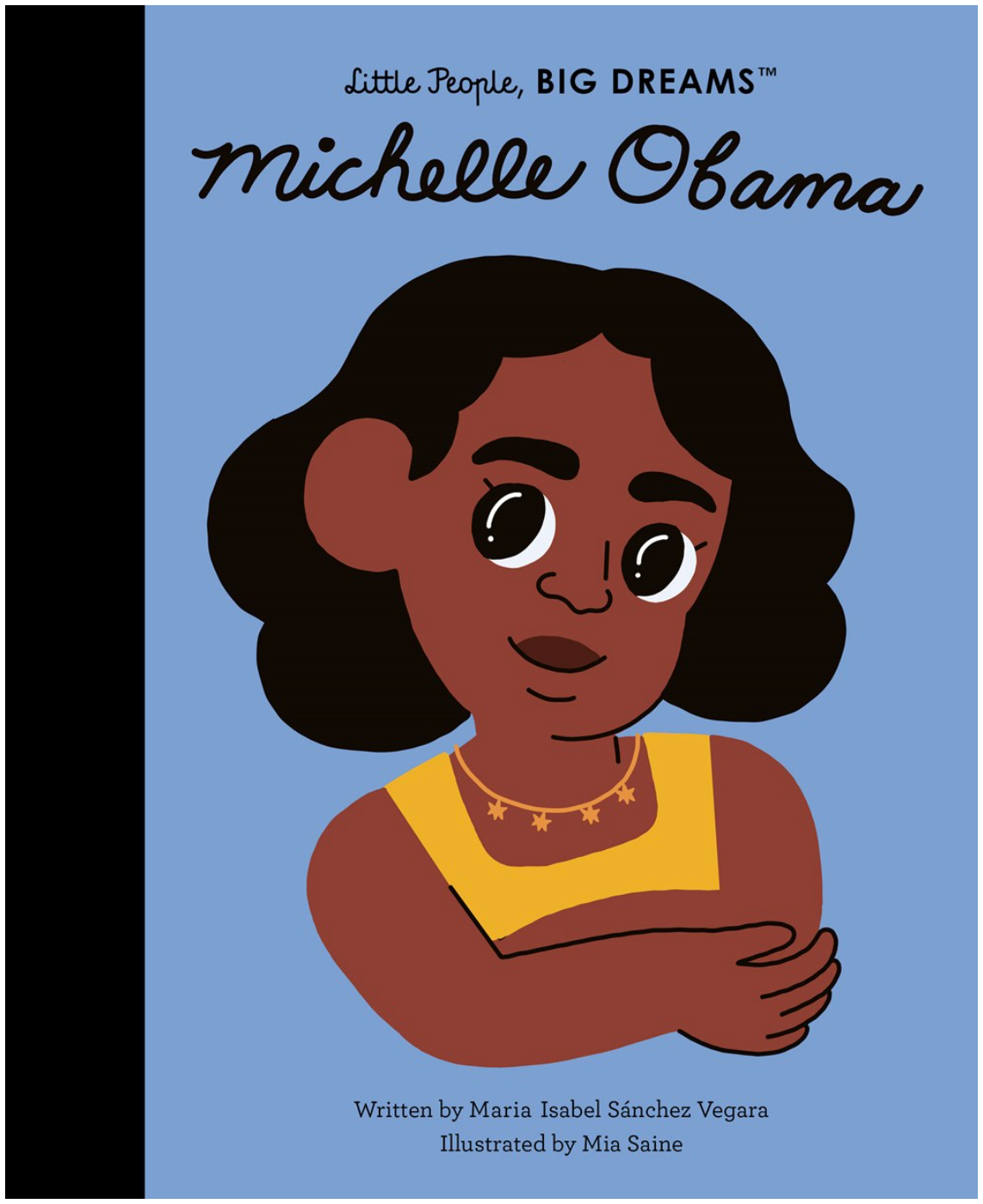Michelle Obama (Little People, Big Dreams #62)